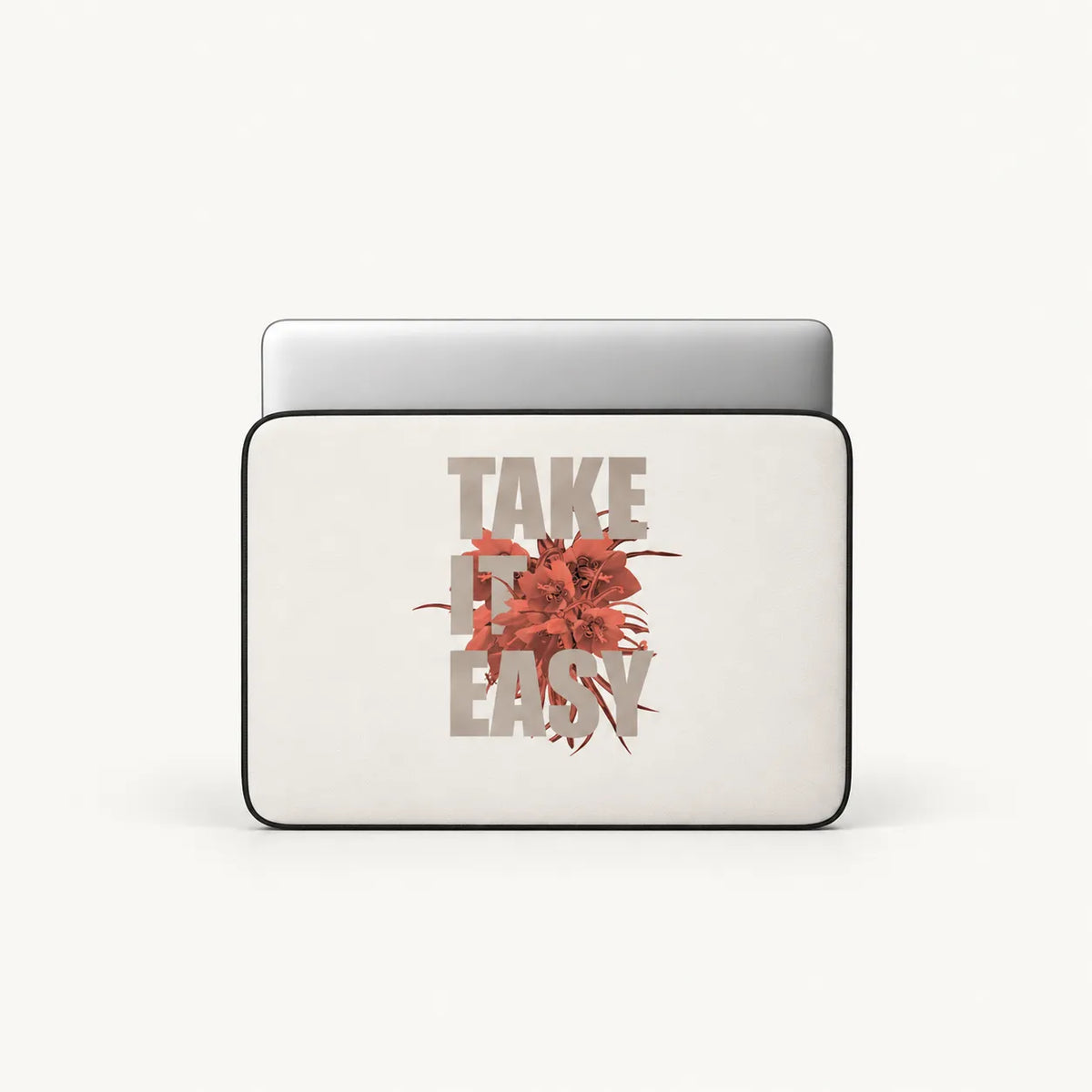 Take It Easy quote with red floral print beige padded laptop sleeve in sizes 12 to 17 inch by SLEEVER